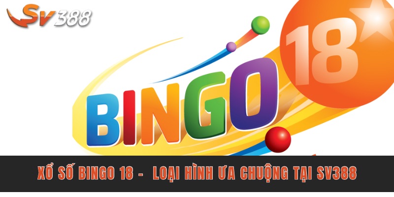 Xổ số Bingo 18